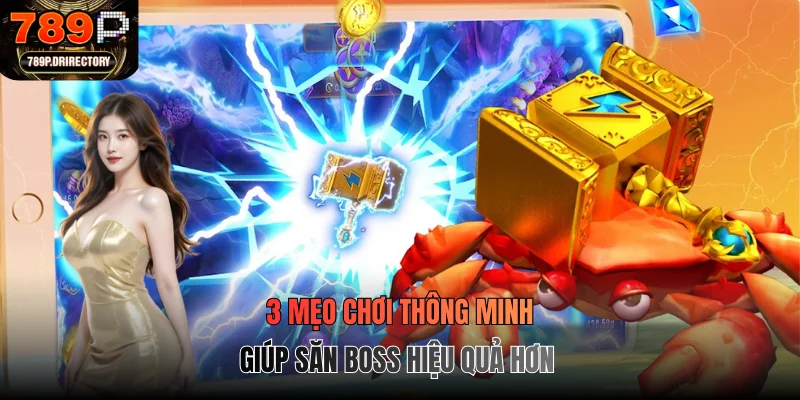3 mẹo chơi thông minh giúp săn boss hiệu quả hơn