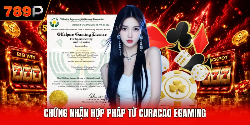 Chứng nhận hợp pháp từ Curacao eGaming