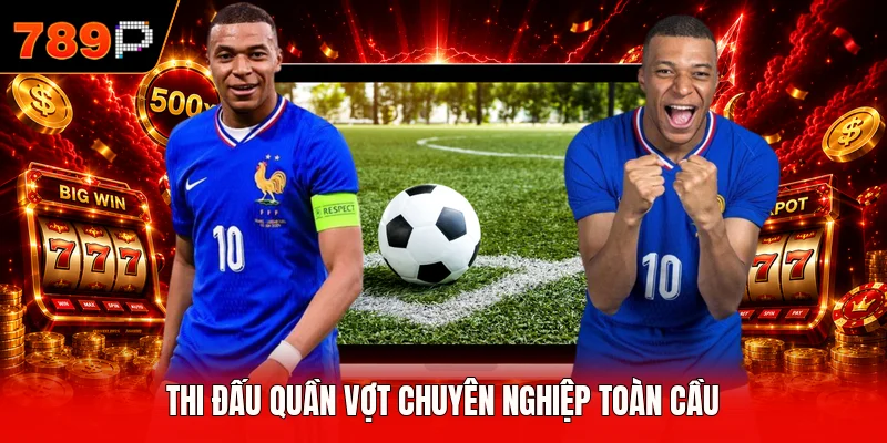 Thi đấu quần vợt chuyên nghiệp toàn cầu